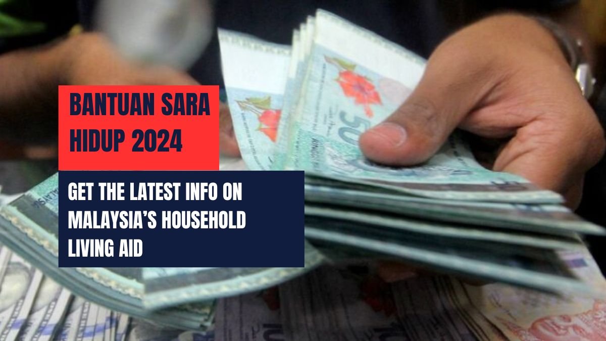 Bantuan Sara Hidup 2024