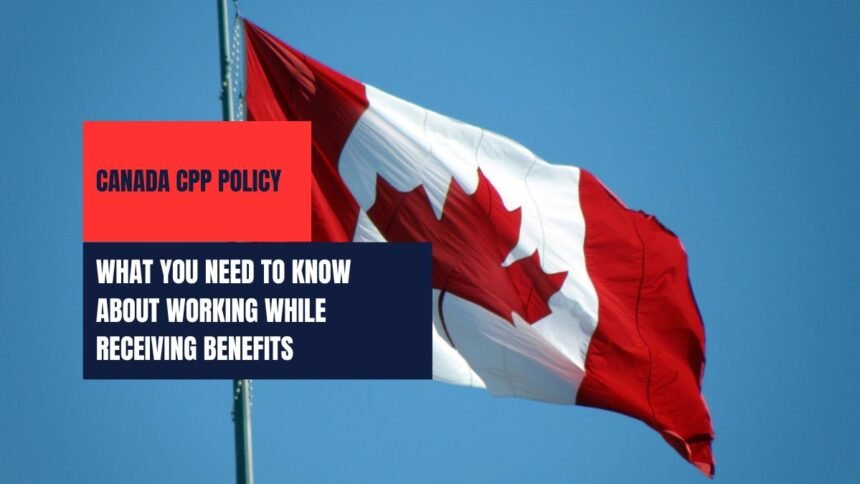 Canada CPP Policy