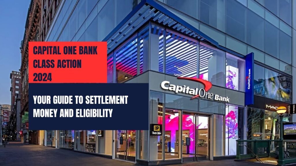 Capital One Bank Class Action 2024