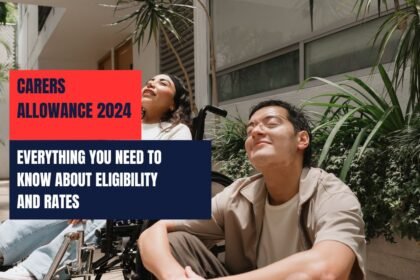 Carers Allowance 2024