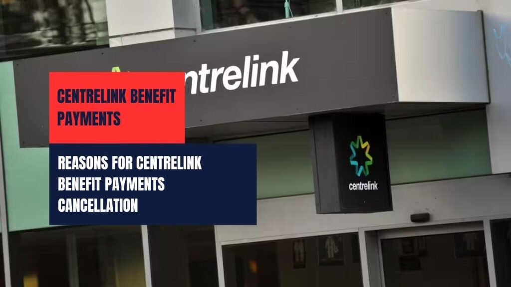 Centrelink Benefit Payments