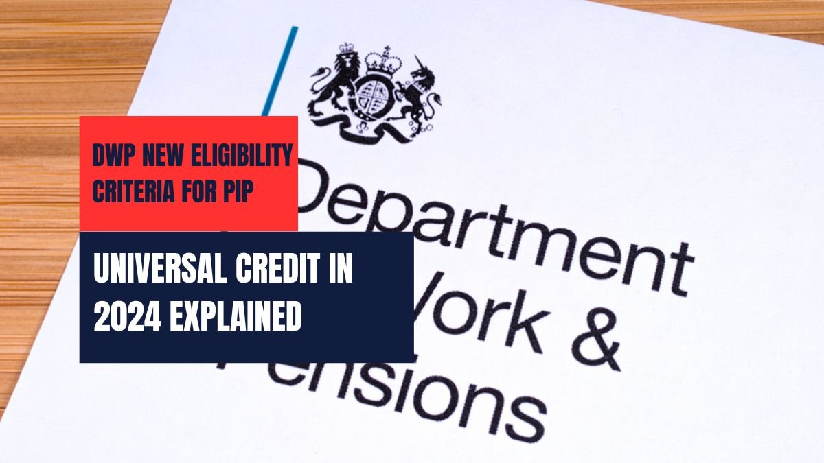 DWP New Eligibility Criteria for PIP