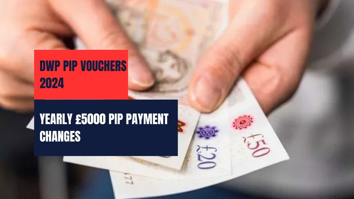 DWP PIP Vouchers 2024