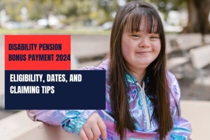 Disability Pension Bonus Payment 2024