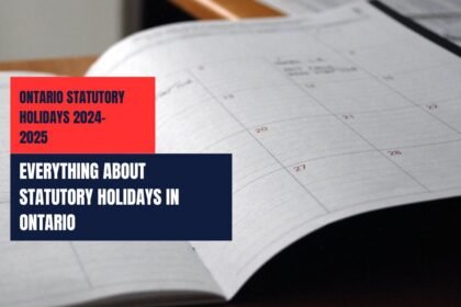 Ontario Announces Statutory Holiday Dates for 2024-2025