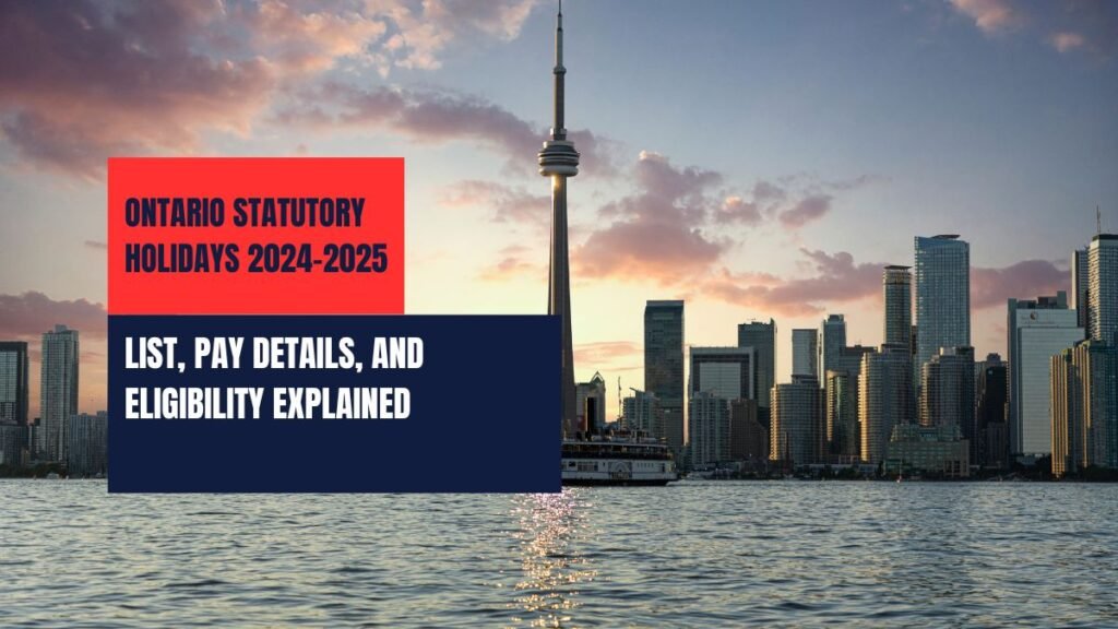 Ontario Statutory Holidays 2024-2025