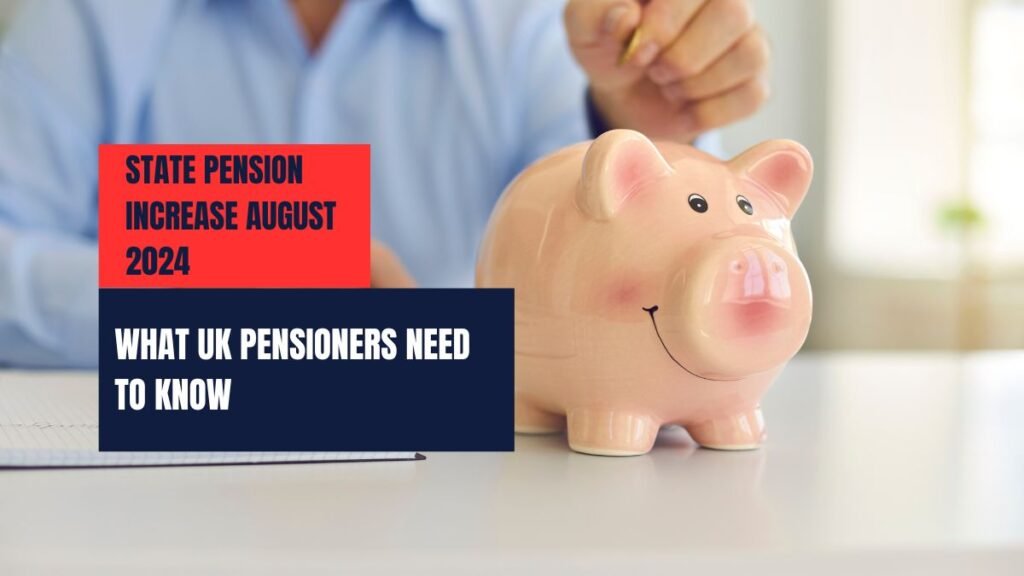 State Pension Increase August 2024