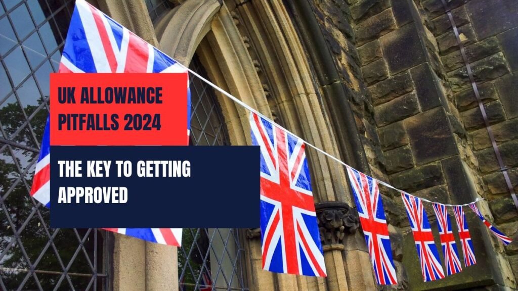 UK Allowance Pitfalls 2024