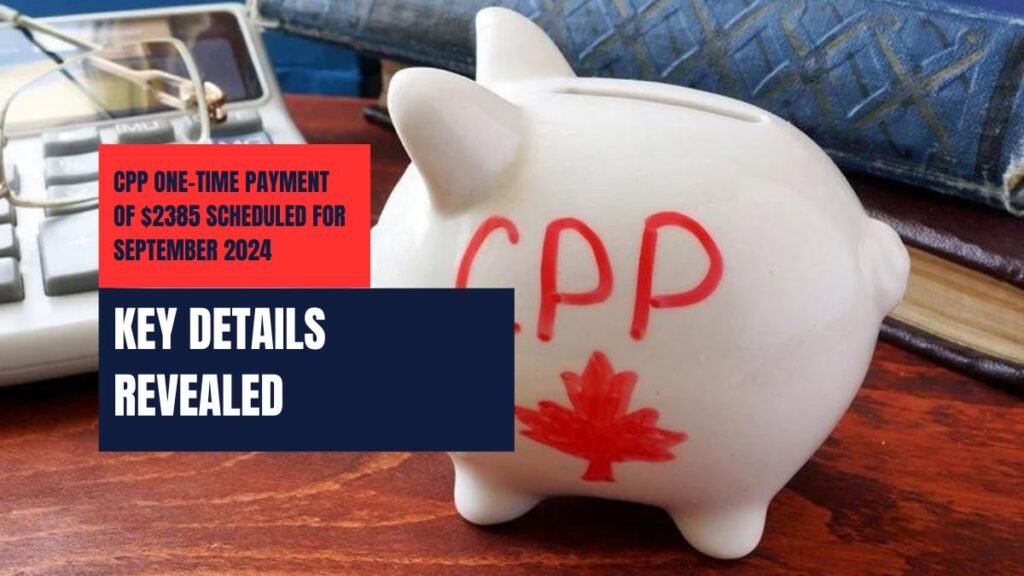 CPP One-Time Payment