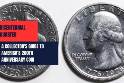 Bicentennial Quarter A Collector's Guide to America's 200th Anniversary Coin