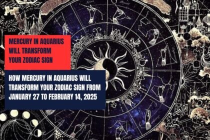 How Mercury in Aquarius Will Transform Your Zodiac Sign from January 27 to February 14, 2025