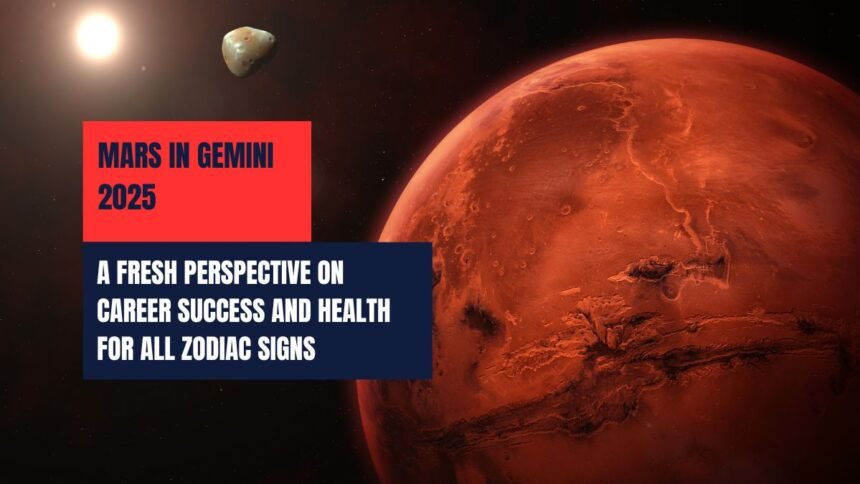 Mars in Gemini 2025