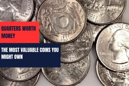 Quarters Worth Money The Most Valuable Coins You Might Own