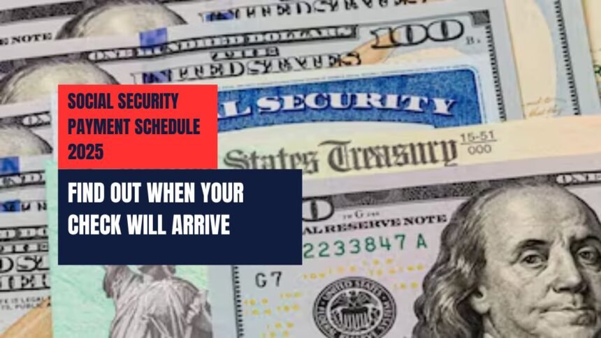 Social Security Payment Schedule 2025