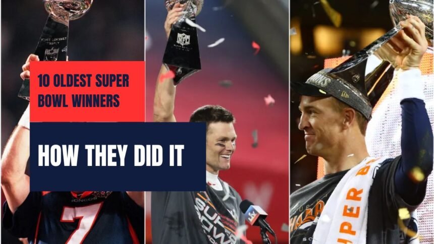 Oldest Super Bowl Winners