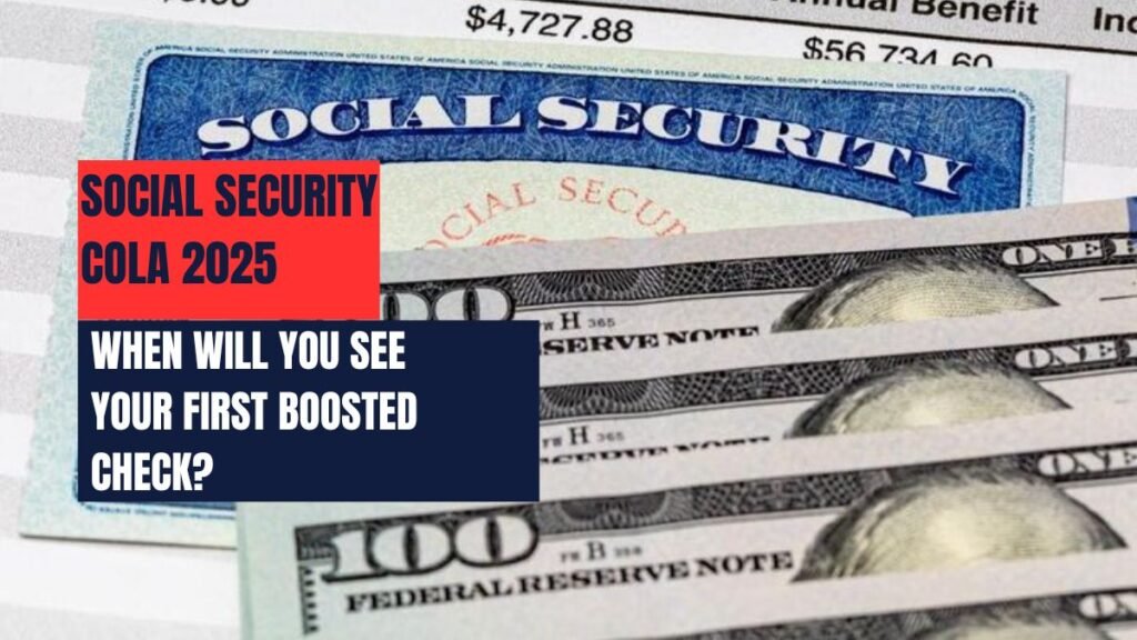 Social Security COLA 2025: When Will You See Your First Boosted Check?